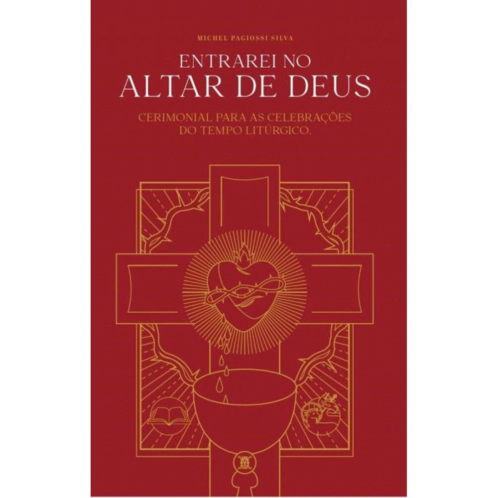 Entrarei no altar de Deus vol.2