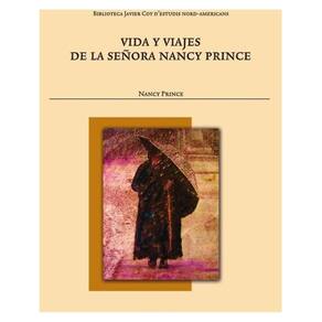 Vida y viajes de la señora Nancy Prince - Espanhol
