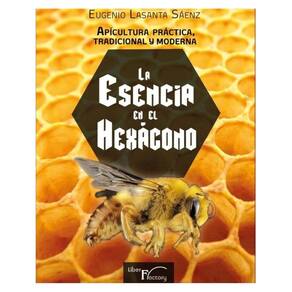 Apicultura práctica tradicional y moderna - Espanhol