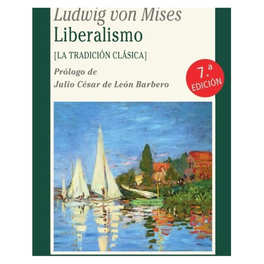 Liberalismo. La tradición clásica - Espanhol