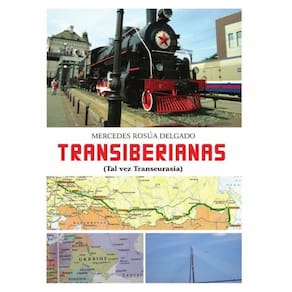 Transiberianas. Tal vez Transeurasia - Espanhol