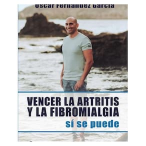 Vencer la artritis y la fibromialgia. - Espanhol
