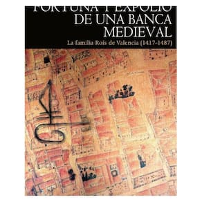 Fortuna y expolio de una banca medieval - Espanhol