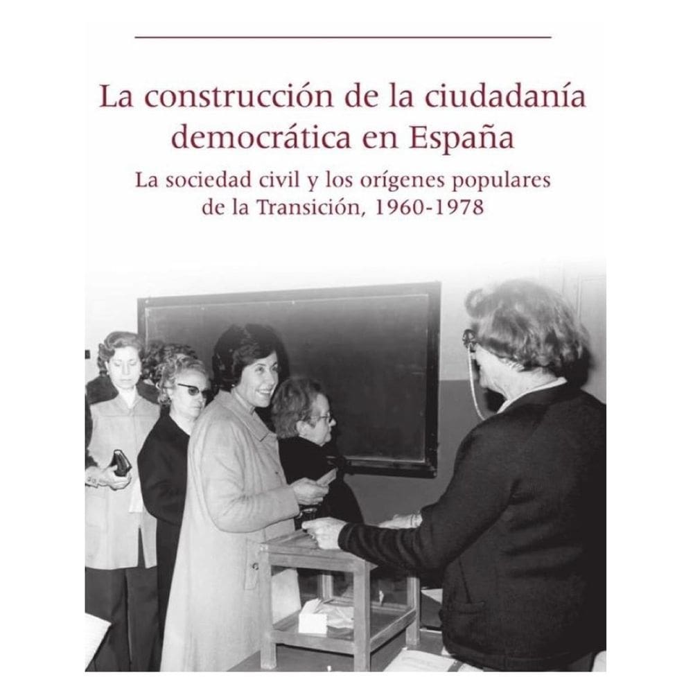 La construcción de la ciudadanía democrática en España - Espanhol