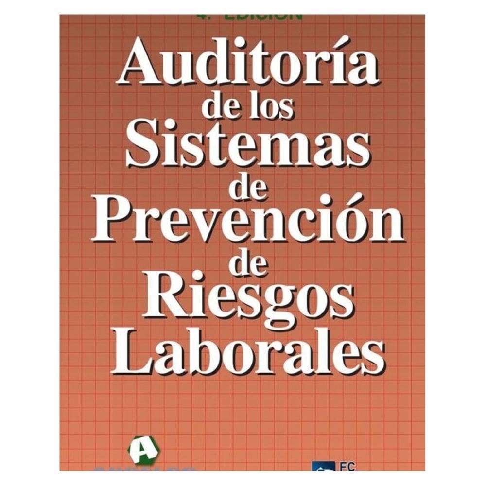 Auditoría de los sistemas de Prevención de Riesgos Laborales - Espanhol