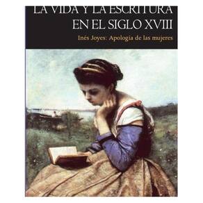 La vida y la escritura en el siglo XVIII - Espanhol