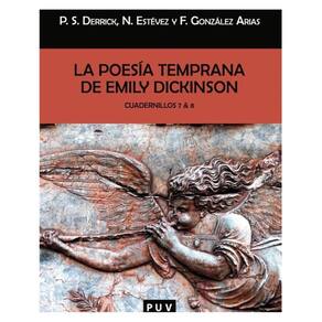 La poesía temprana de Emily Dickinson. Cuadernillos 7 & 8 - Espanhol