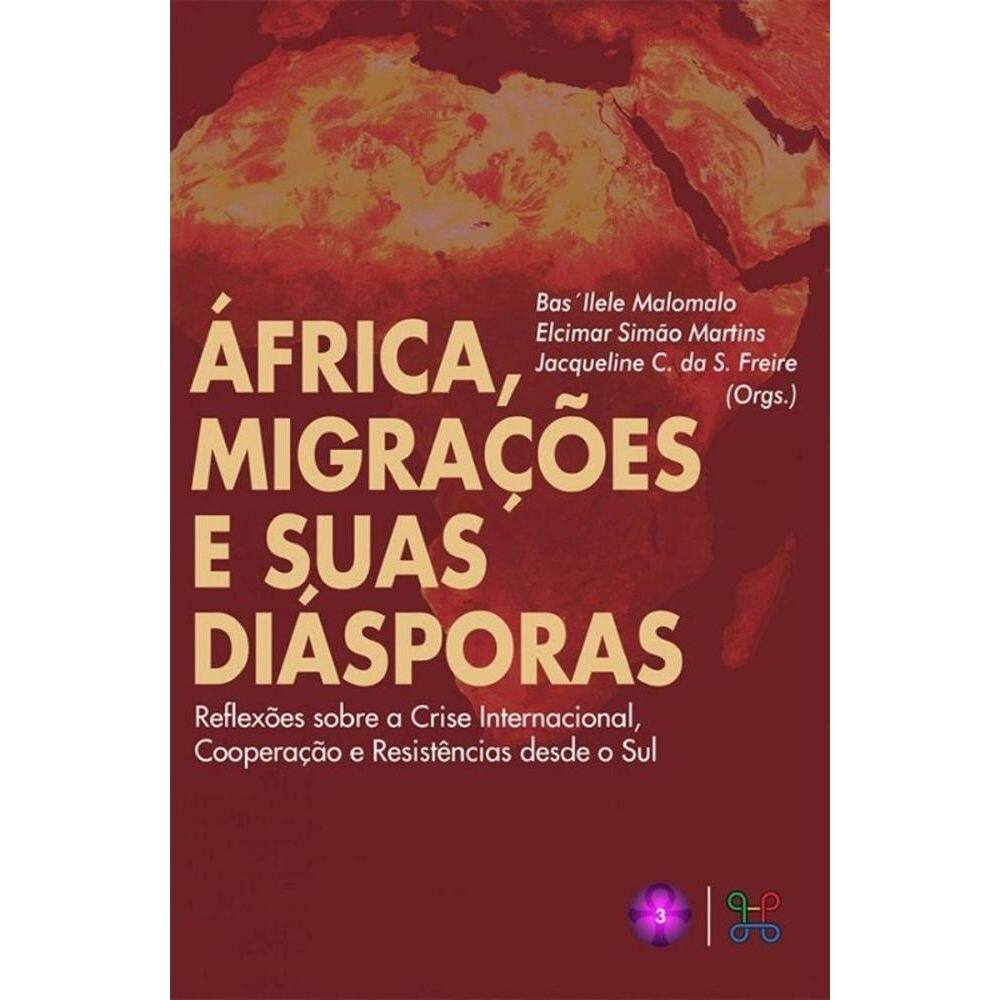 África, Migrações e suas Diásporas