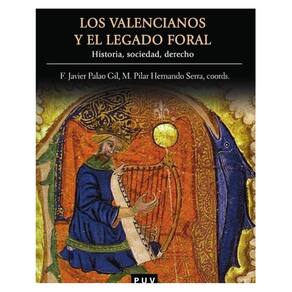 Los valencianos y el legado foral - Espanhol