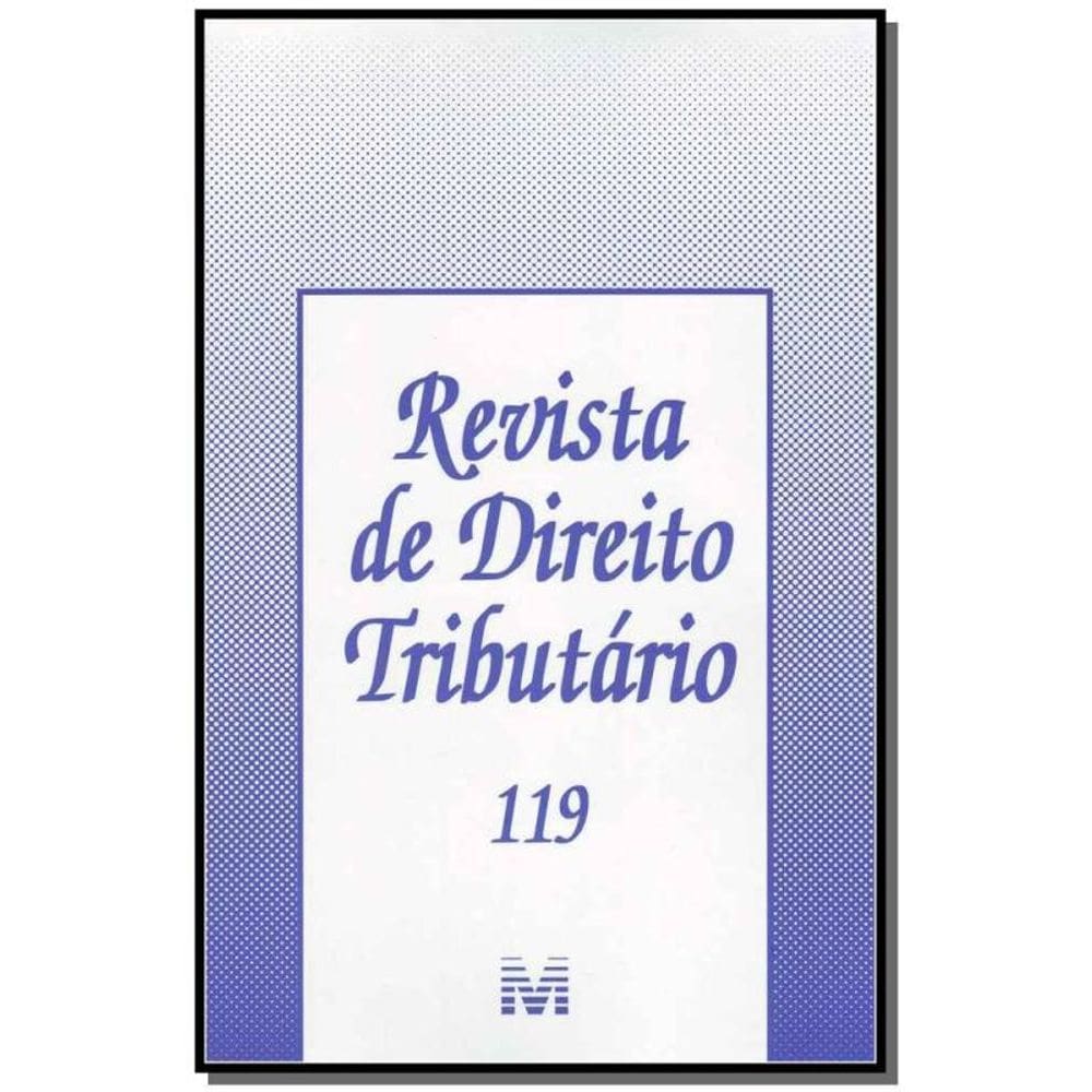 Revista De Direito Tributario Vol.119