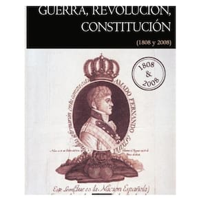 Guerra, Revolución, Constitución - Espanhol