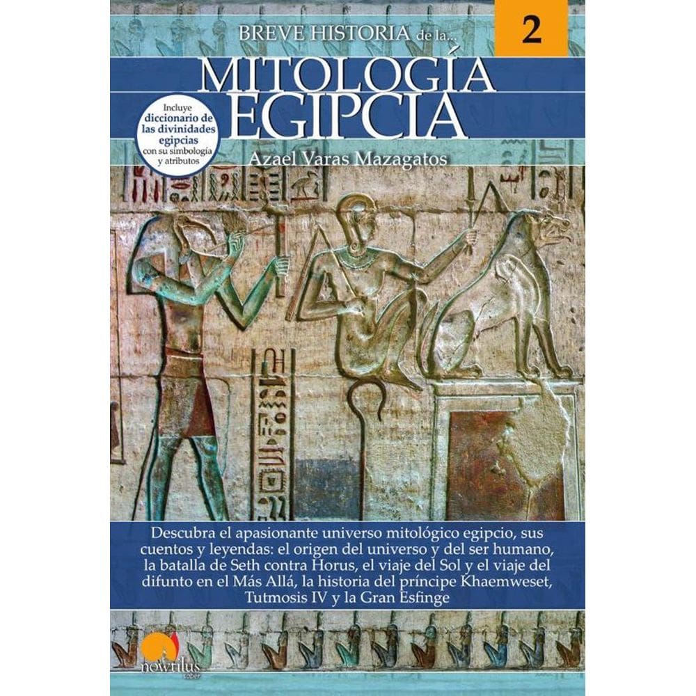 Breve historia de la mitología egipcia - Espanhol