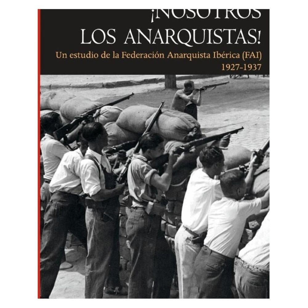 Nosotros los anarquistas - Espanhol