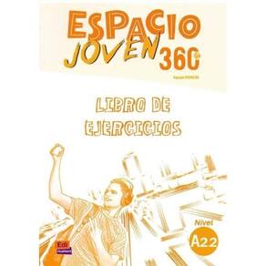 Espacio Joven 360 A2.2 - Libro de Ejercicios