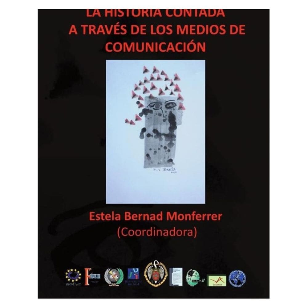 La historia contada a través de los medios de comunicación - Espanhol