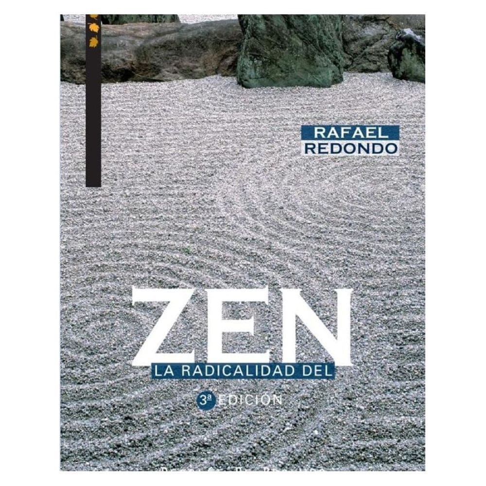 La radicalidad del zen - Espanhol