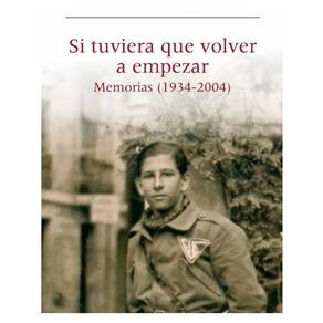 Si tuviera que volver a empezar... - Espanhol