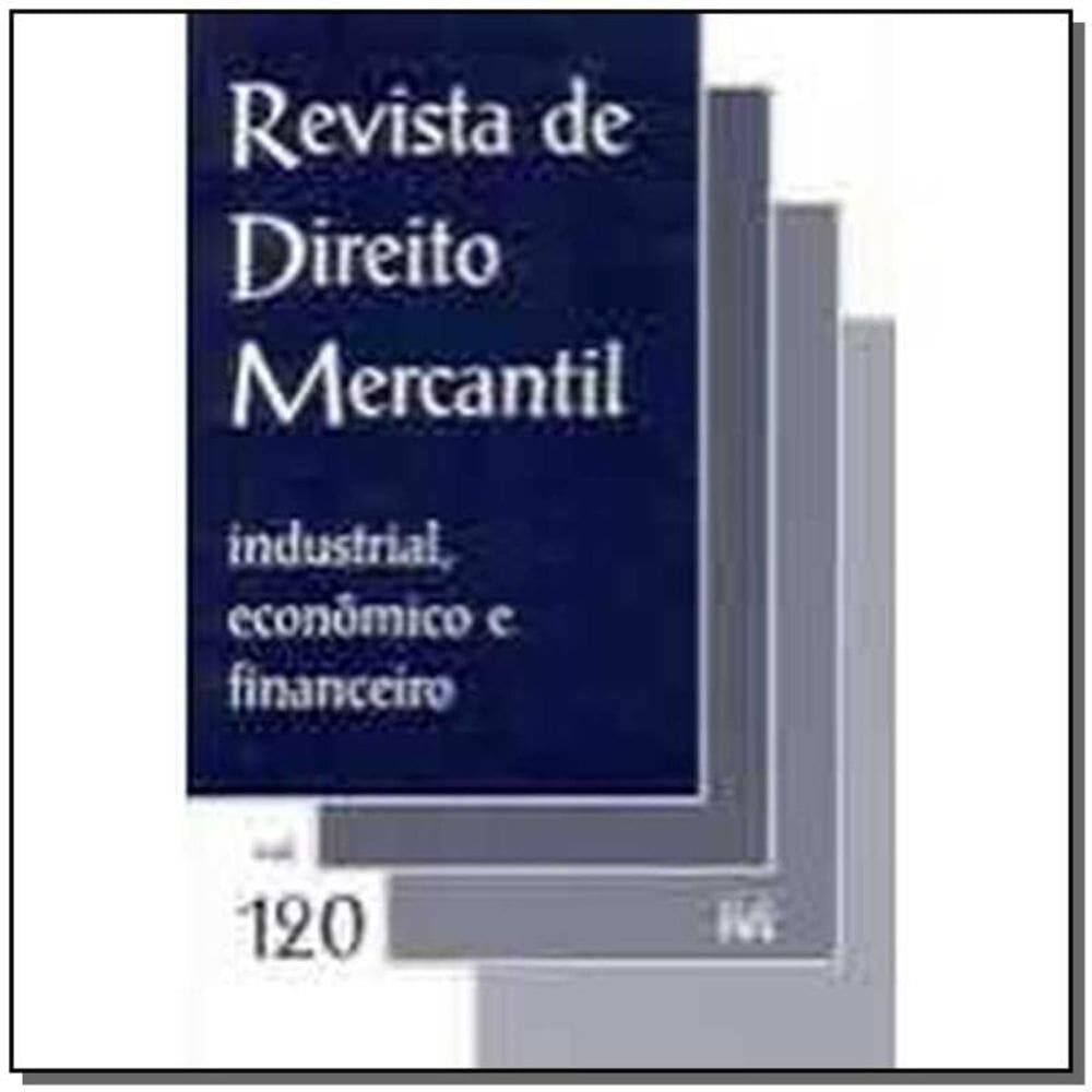 Revista De Direito Mercantil Vol. 120