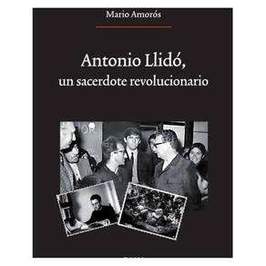 Antonio Llidó, un sacerdote revolucionario - Espanhol
