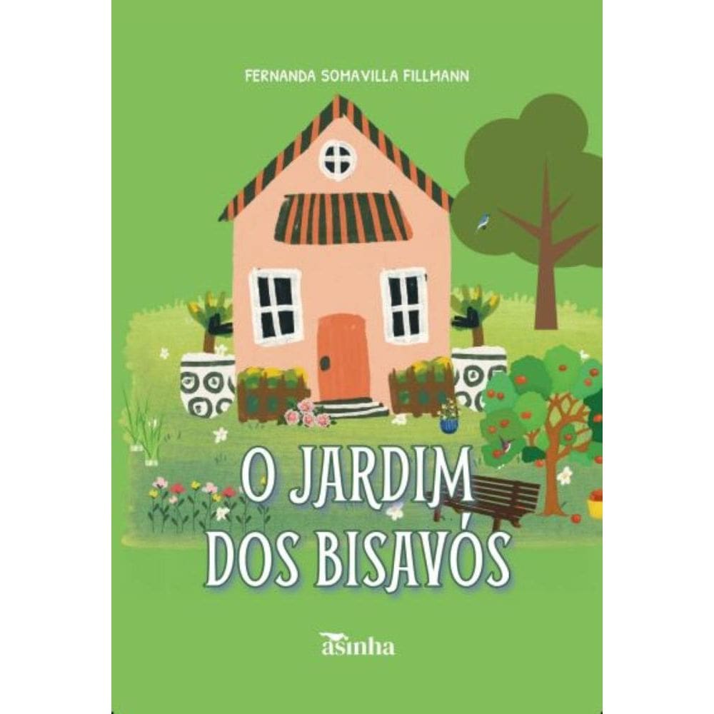 O jardim dos bisavós