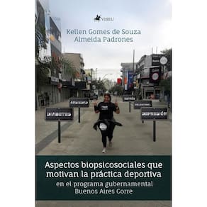 Aspectos biopsicosociales que motivan la práctica deportiva en el programa gubernamental Buenos Aires Corre