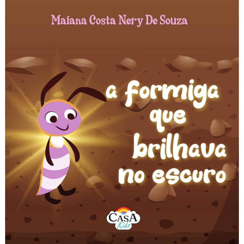 A formiga que brilhava no escuro