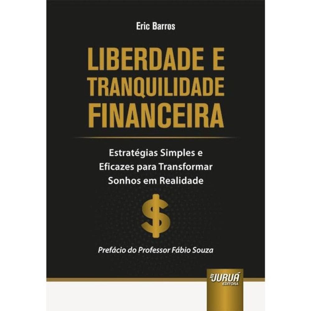Liberdade E Tranquilidade Financeira
