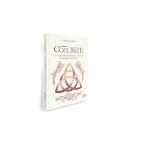 Coelbren - O Livro Celta Dos Bardos E Druidas Da Antiga Grã-Bretanha