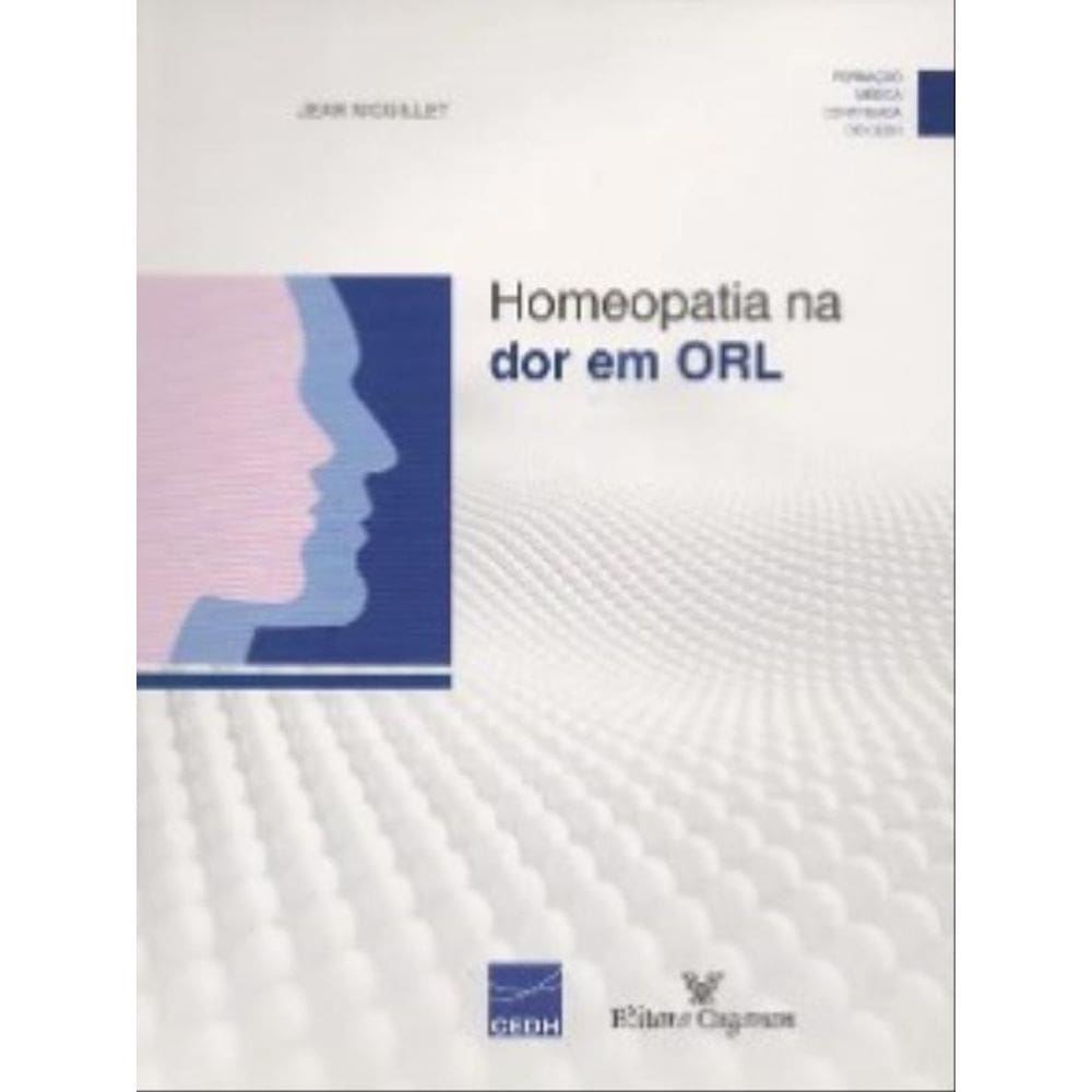 Homeopatia Na Dor Em Orl