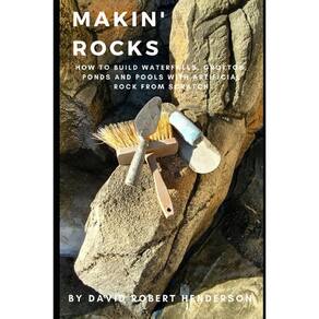Book Makin` Rocks: Como construir cachoeiras, lagoas e piscinas