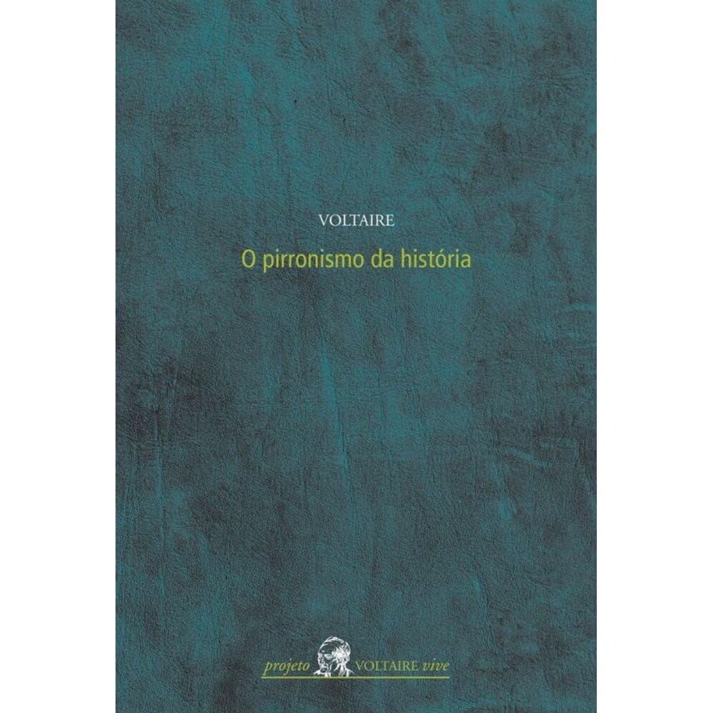 O pirronismo da história