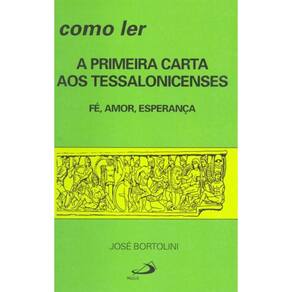 Como ler a primeira carta aos Tessalonicenses