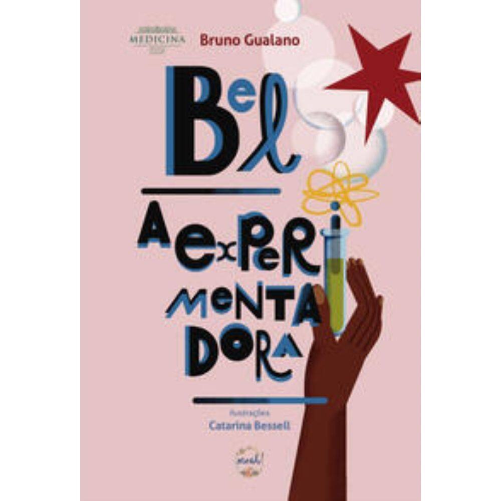 Bel, a Experimentadora