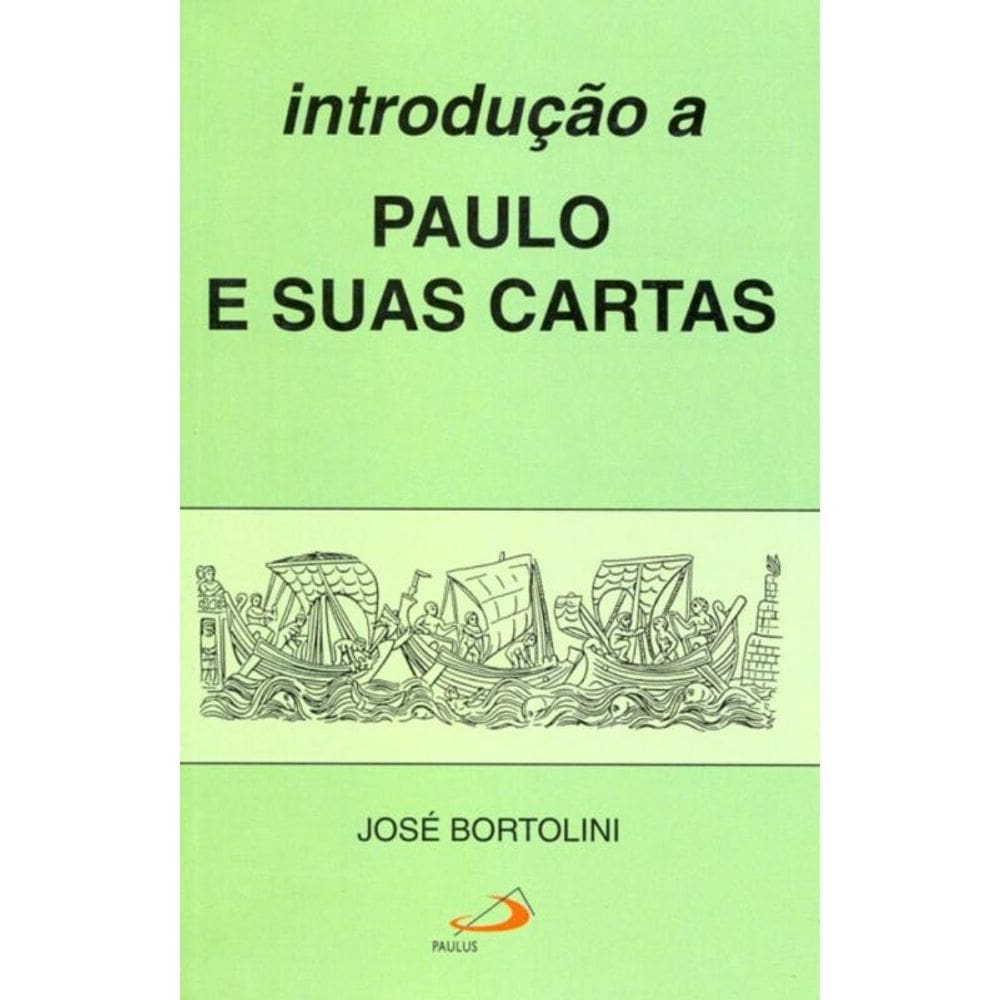 Introdução a Paulo e suas cartas