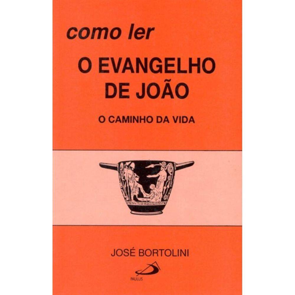 Como ler o Evangelho de João