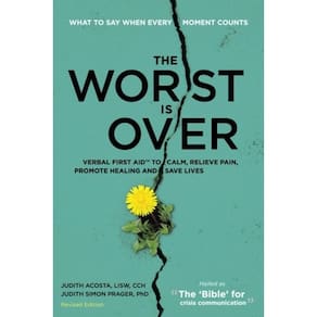 Livro The Worst Is Over: O que dizer quando cada momento conta