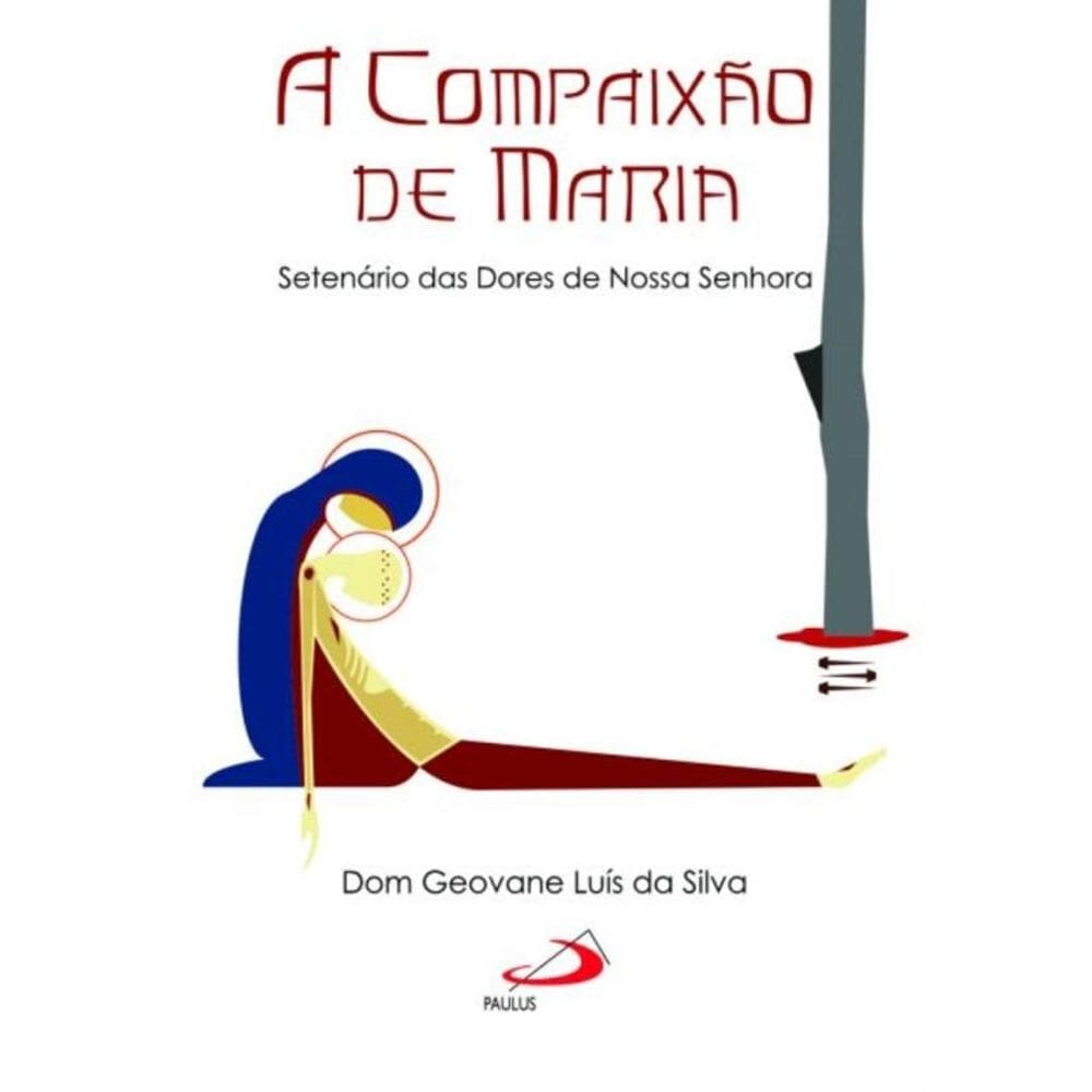 A Compaixão de Maria