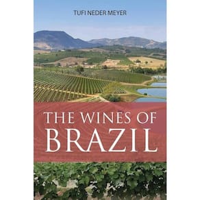 The Wines Of Brazil
