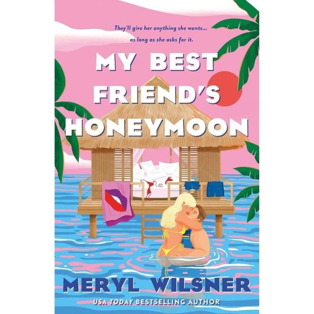 My Best Friend`S Honeymoon
