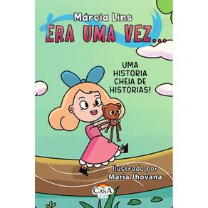 Era Uma Vez… Uma história cheia de histórias!