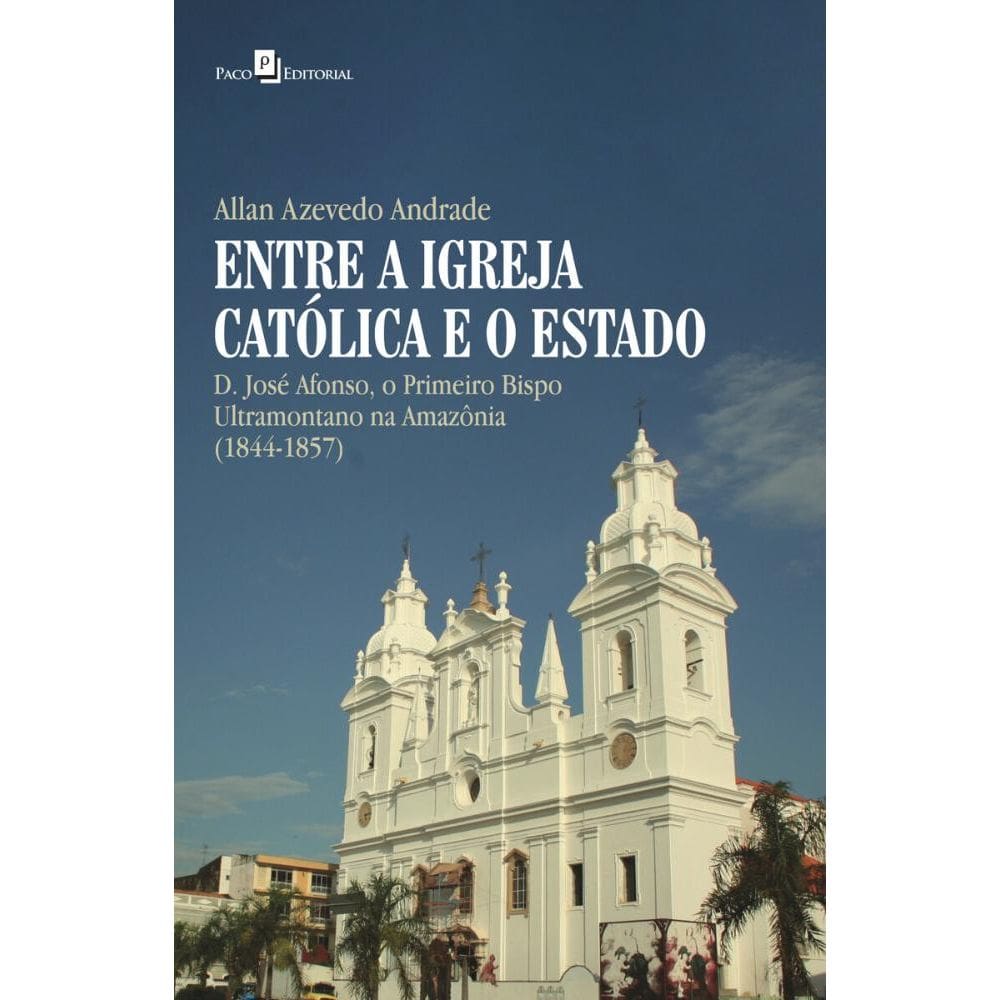 Entre a Igreja Católica e o Estado