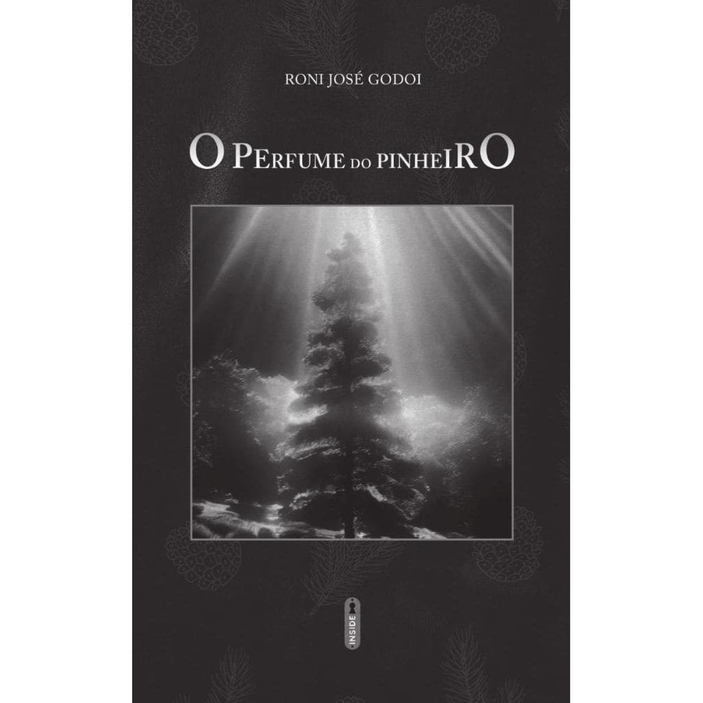 O perfume do pinheiro