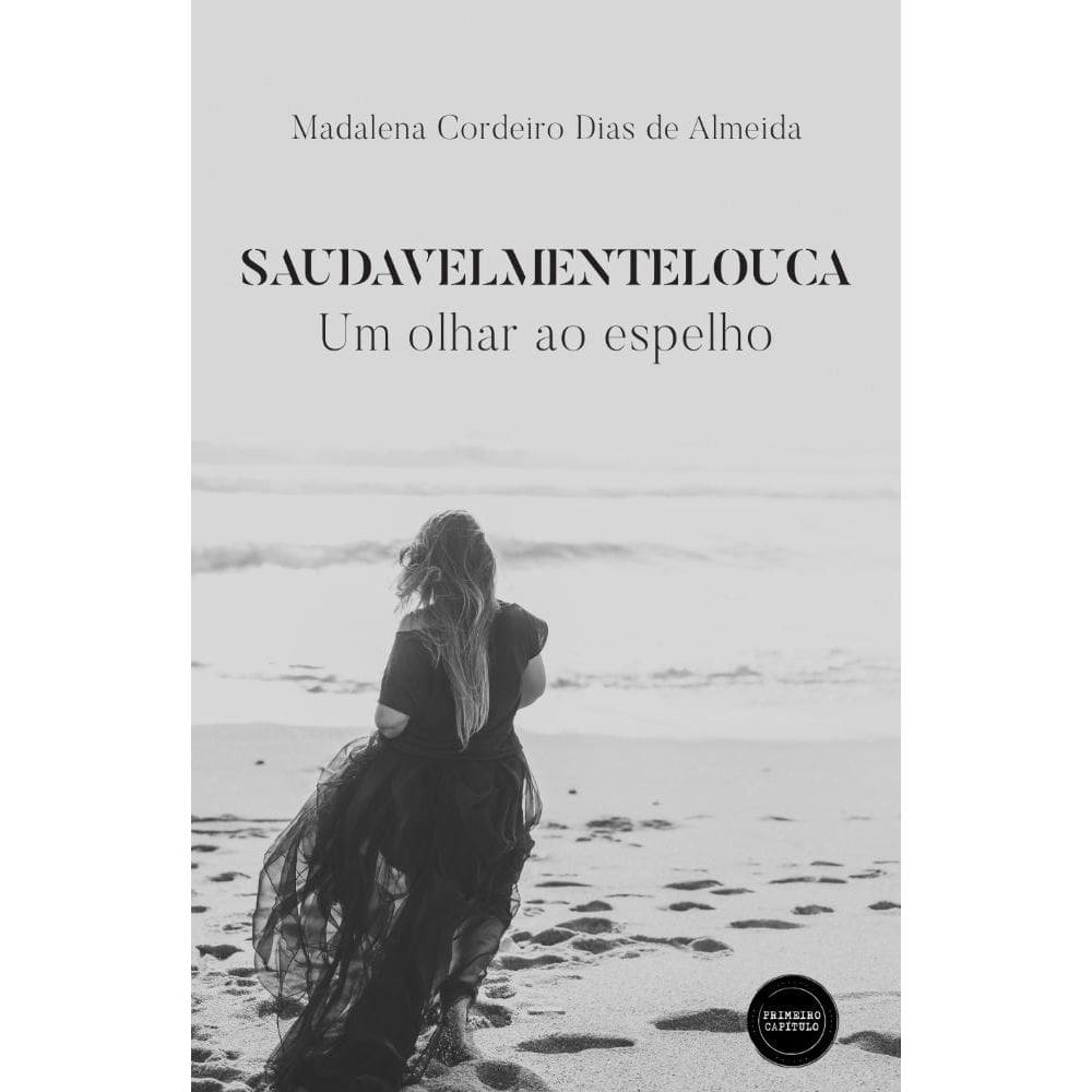 Saudavelmentelouca - Um olhar ao espelho