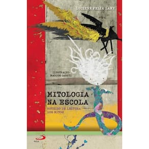 Mitologia na escola - Roteiro de leitura dos mitos