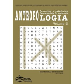 Conceitos e categorias fundamentais do ensino de Antropologia, v.3