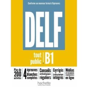 Delf Tout Public B1 - Nouveau Format D Epreuves - Livre De L Eleve