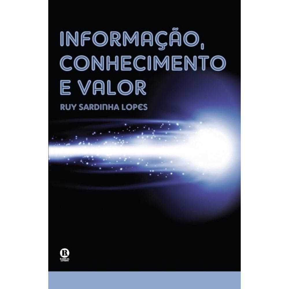 Informação, conhecimento e valor
