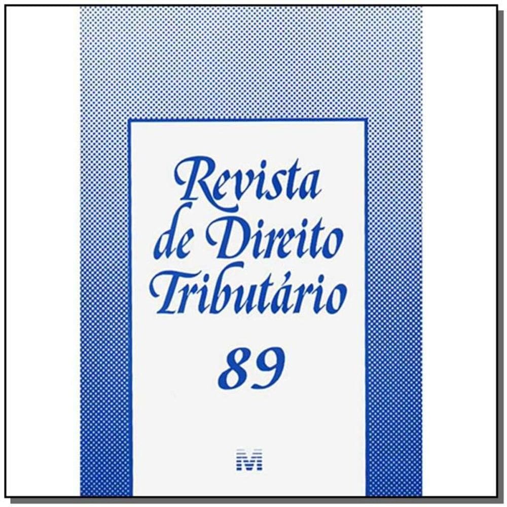 Revista De Direito Tributario Vol. 89