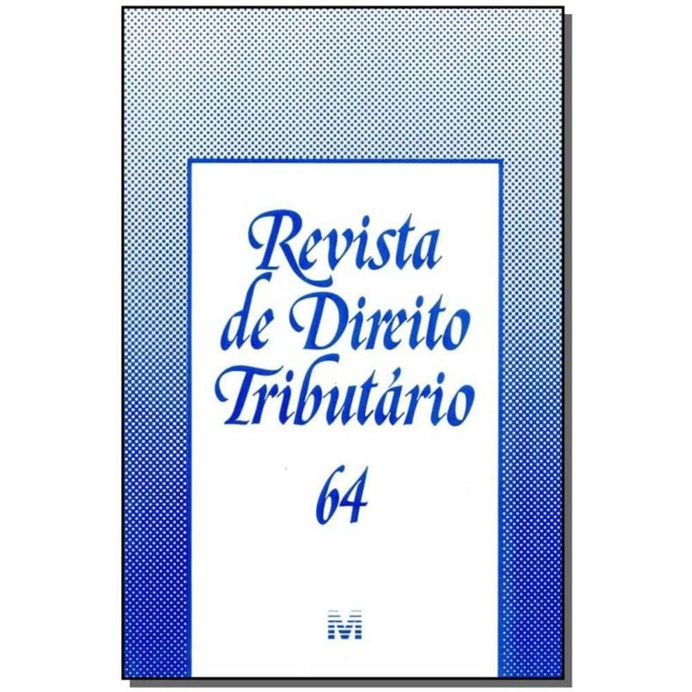 Revista De Direito Tributario Vol. 64