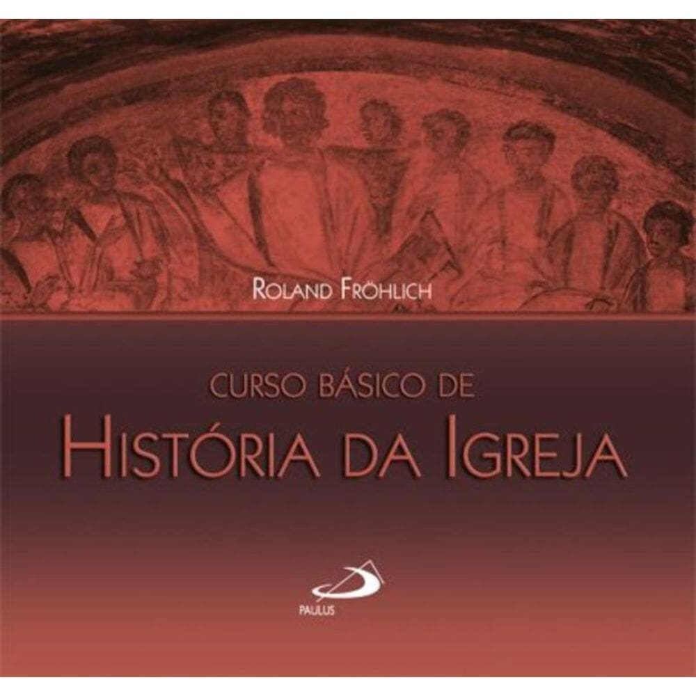 Curso básico de história da Igreja